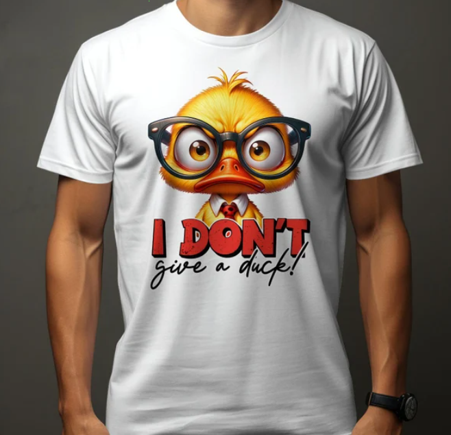 T-Shirt Unisex Funny Sarcastic , I Don't Give a Duck Unisex Tee