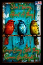 WORLDS GREATEST SIGNS! DONT WORRY ABOUT A THING! 8"X12" METAL POOL HOT TUB DECOR