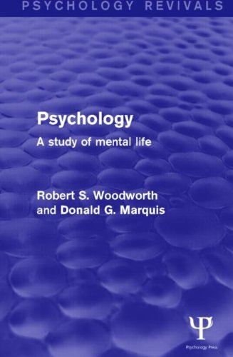Psychology: A Study of Mental Life (Psychology Revivals), Woodworth, Mar PB..