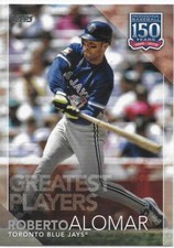 2019 Topps BB S2 150 Years of Profe BB Greatest Players Roberto Alomar Blue Jays