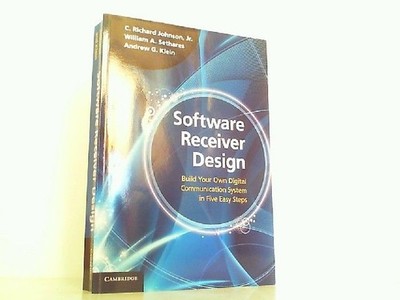 Software Receiver Design - Build Your Own Digital Communication System In Five E