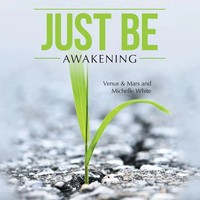 Venus & Mars (U. A.) | Just Be | Taschenbuch | Englisch (2016) | Awakening