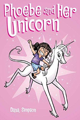 Phoebe and Her Unicorn,Dana Simpson