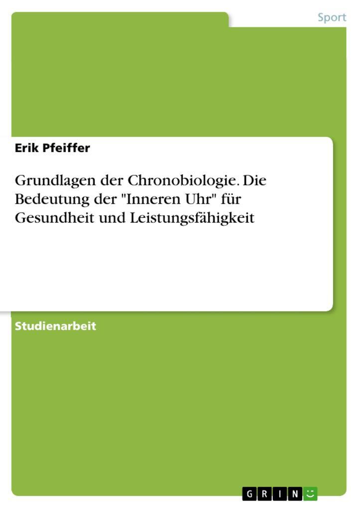 Thumbnail - Grundlagen Der Chronobiologie. Die Bedeutung Der "inneren Uhr" Für