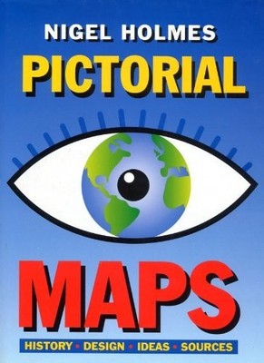 Pictorial Maps (Art Reference), Holmes, Nigel