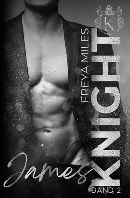 James Knight | Freya Miles | Taschenbuch | 248 S. | Deutsch | 2023