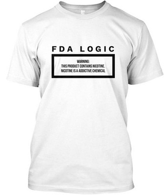 Vape Fda Logic T-Shirt Made in the USA Size S to 5XL
