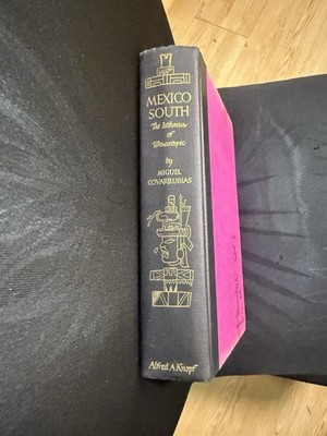Mexico South The Isthmus of Tehuantepec Miguel Covarrubias 1954 HC Industrial 