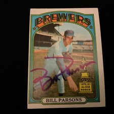 Autographed  1972  topps  BILL PARSONS . gold rookie cup