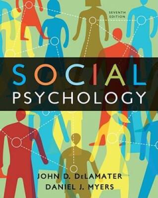 Social Psychology, 7th Edition - Hardcover By DeLamater, John D - GOOD