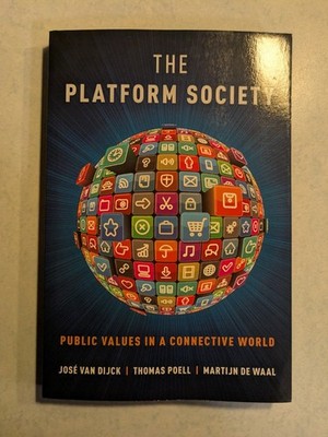 The Platform Society Public Values Connective World Paperback Oxford 2018 New