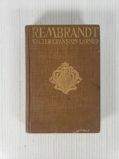 Rembrandt A Romance of Holland by Walter Cranston Larned  1899, VINTAGE