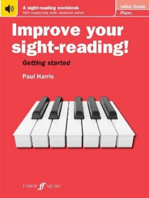 Improve Your Sight-Reading! Piano, Initial Grade by Paul Harris: New