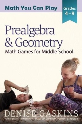 Denise Gaskins Prealgebra & Geometry (Taschenbuch) Math You Can Play (US IMPORT)