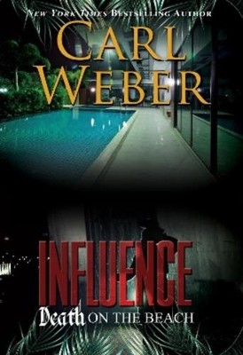 Carl Weber Influence: Death on the Beach (Taschenbuch)