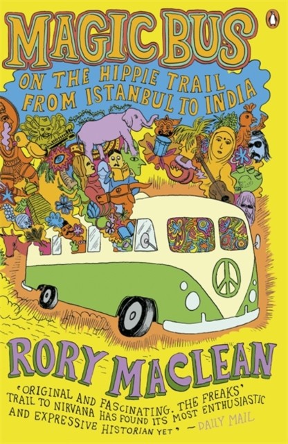 Magic Bus: On the Hippie Trail from Istanbul to India - Image 2