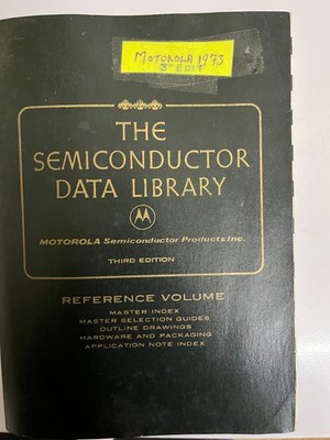 Motorola Semiconductor Data Library 3rd edition 1973