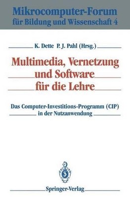 Multimedia, Vernetzung und Software fr die Lehre: Das Computer-Investitions-Prog