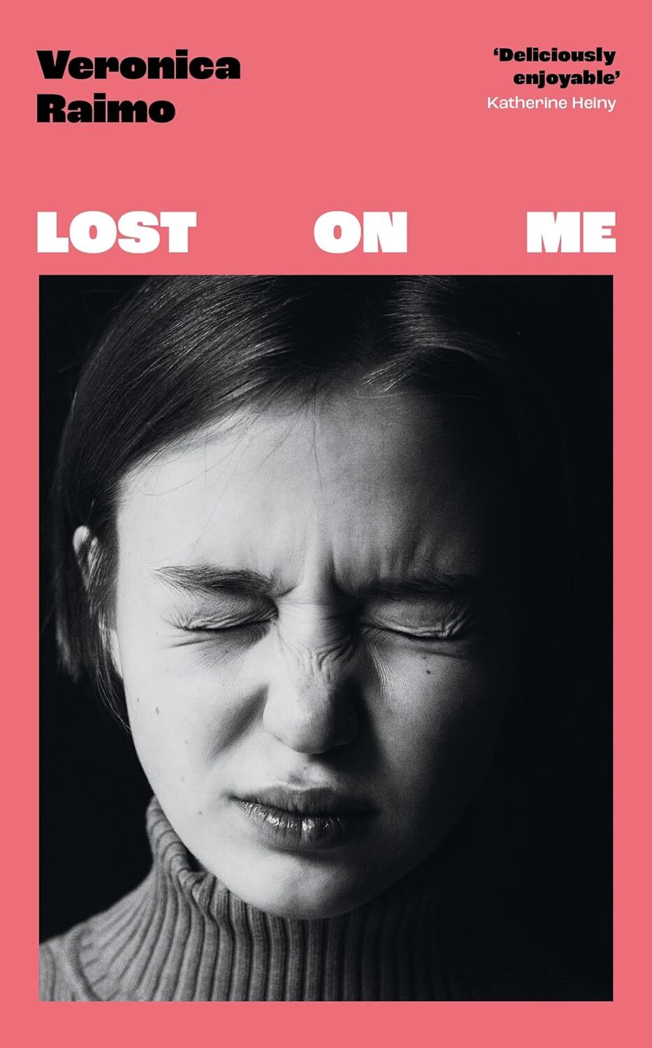 Lost on Me: Longlisted for the International Booker Prize 2024 [hardcover] Raimo