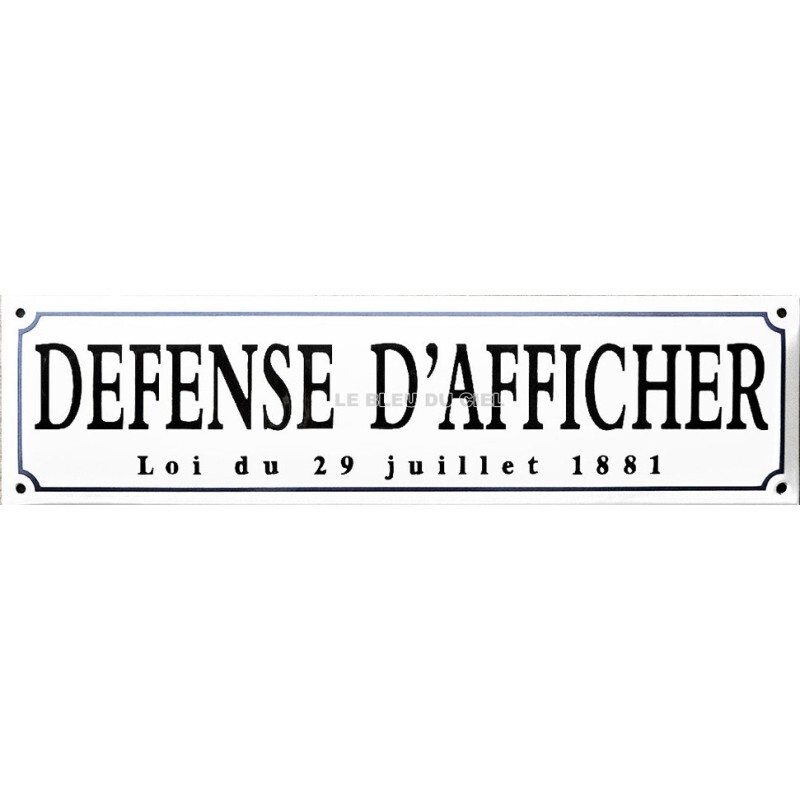 Plaque émaillée bombée 45x12cm signalisation durable extérieure DÉFENSE D'A au pochoir