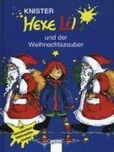 Hexe Lilli und der Weihnachtszauber. Der ArenaLeseStier : Kindererzählung Kniste