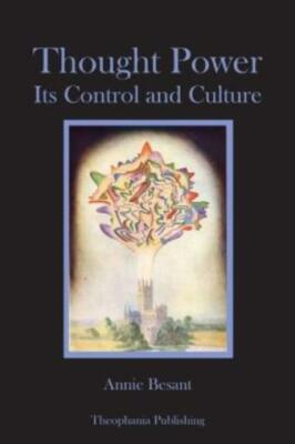 Thought Power: Its Control And Culture