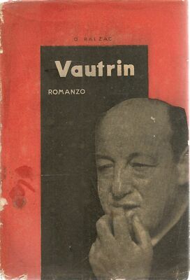VAUTRIN - ONORATO BALZAC - ED. ELIT 1933