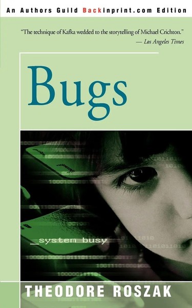 Theodore Roszak | Bugs | Taschenbuch | Englisch (2003) | Kartoniert / Broschiert-image