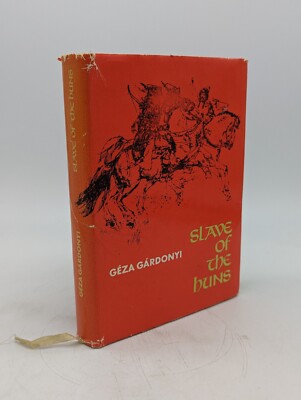 Geza Gardonyi Slave Of The Huns Corvina Press 1969 Printed In Hungary HCDJ 1st