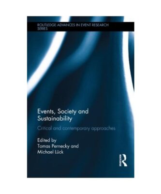 Events, Society and Sustainability: Critical and Contemporary Approaches