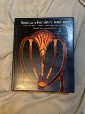 Southern furniture 1680-1830 Ronald L hurst and Jonathan Prown Hardcover