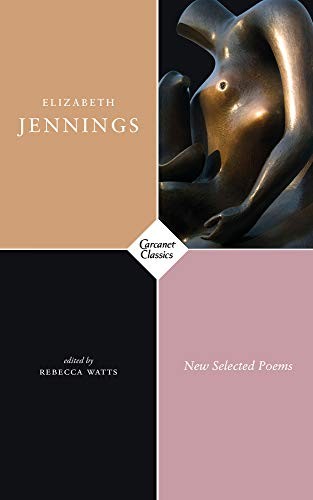 New Selected Poems by Elizabeth Jennings (2020, Trade Paperback) - Image 6