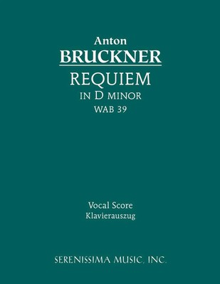 Requiem in D minor, WAB 39 Vocal score Anton Bruckner Taschenbuch Latein 2010