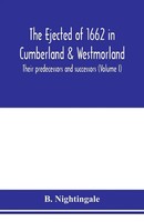 B. Nightingale | The Ejected Of 1662 In Cumberland & Westmorland, Their...