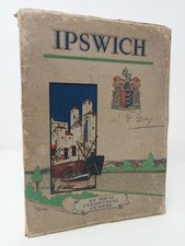 Ipswich: The Industrial Capital of East Anglia, 1932, James Morgan, promotional
