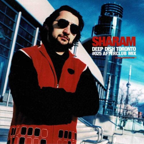 Sharam - Deep Dish Toronto 025 Afterclub Mix. CD - Imagen 1 de 2