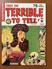 Tales too Terrible To Tell #8: VF & Up Reprint Pre-Code Horror, NEC 1992 $7 Ship