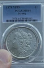 1878 7/8TF Morgan Silver Dollar Strong PCGS MS64 Make An Offer