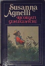 Agnelli susanna. RICORDATI GUALEGUAYCHU’  