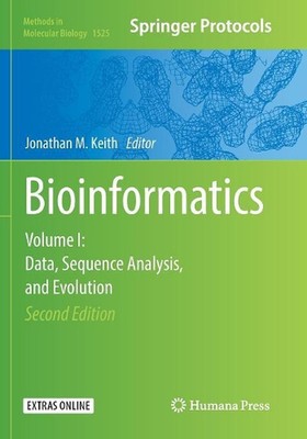 Bioinformatics: Volume I: Data, Sequence Analysis, and Evolution by Jonathan M. 