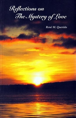 Reflections on the Mystery of Love                           ISBN: 9780945803713