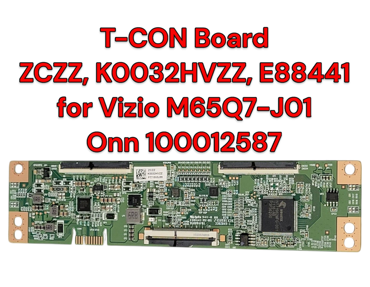Vizio / Onn ZCZZ K0032HVZZ E88441 T-CON Board for M65Q7-J01