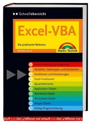Excel-VBA Schnellübersicht: Die praktische Referenz: Die praktische Referenz. Fü