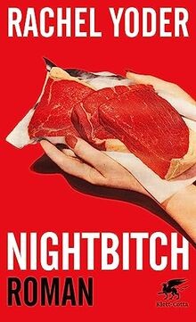 Nightbitch: Roman von Yoder, Rachel | Buch | Zustand sehr gut
