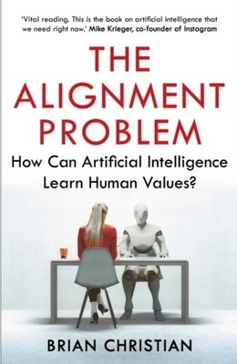 Brian Christian The Alignment Problem