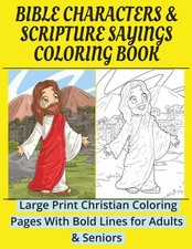 Bible Characters  Scripture Sayings Coloring Book: Large Print Christian...