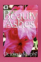 Joseph Murphy | Beauty For Ashes | Taschenbuch | Englisch (2009) | Xlibris