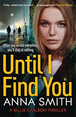 Until I Find You (Billie Carlson) By Anna Smith