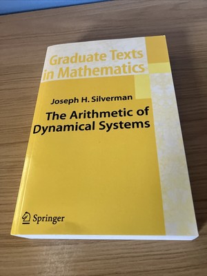 Die Arithmetik dynamischer Systeme von J.H. Silverman (Taschenbuch, 2010)