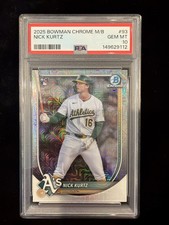 2025 Bowman Chrome Nick Kurtz RC PSA 10 #93 Rookie Mega Box Refractor